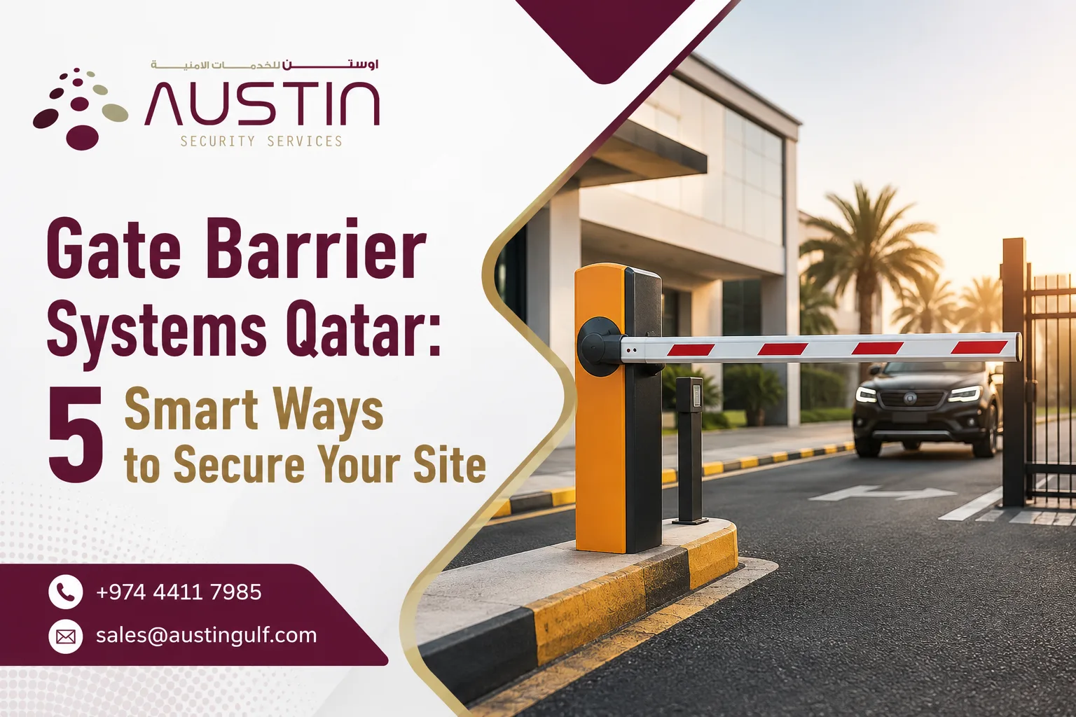 Gate barrier systems Qatar — Austin Security Services MOI approved perimeter security